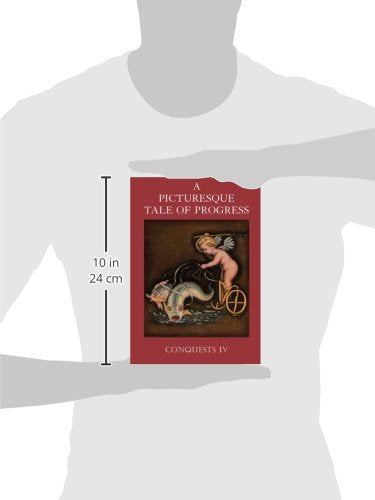 A Picturesque Tale of Progress: Conquests IV,Used