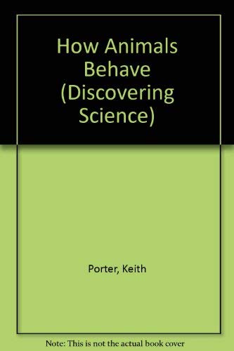 How Animals Behave (Discovering Science),Used