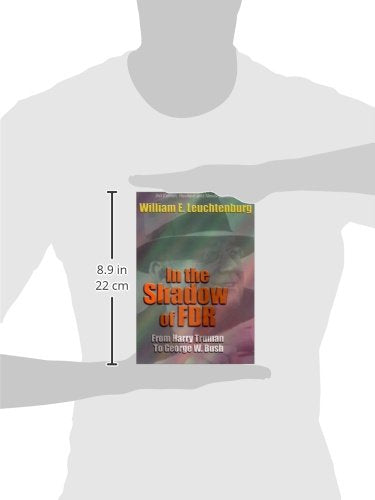 In the Shadow of FDR: From Harry Truman to,Used