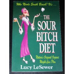 The Sour Bitch Diet,Used