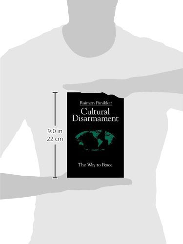 Cultural Disarmament: The Way To Peace,Used