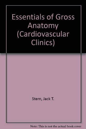 Essentials Of Gross Anatomy (Essentials Of Medical Education Series),New