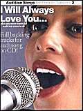 Audition Songs For Female Singers 2: I Will Always Love You...plus ten more essential audition standards,Used
