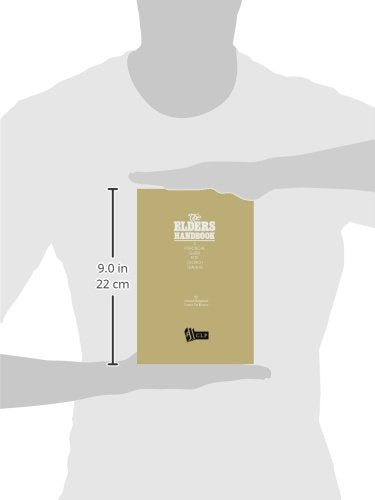 The Elders Handbook  A Practical Guide for Church Leaders,Used