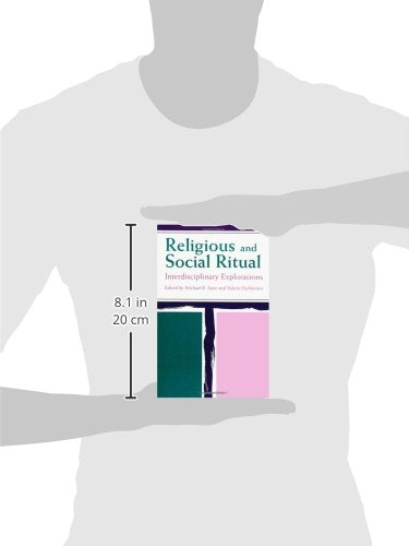 Religious and Social Ritual: Interdisciplinary Explorations,Used