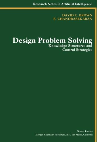 Design Problem Solving: Knowledge Structures and Control Strategies,Used