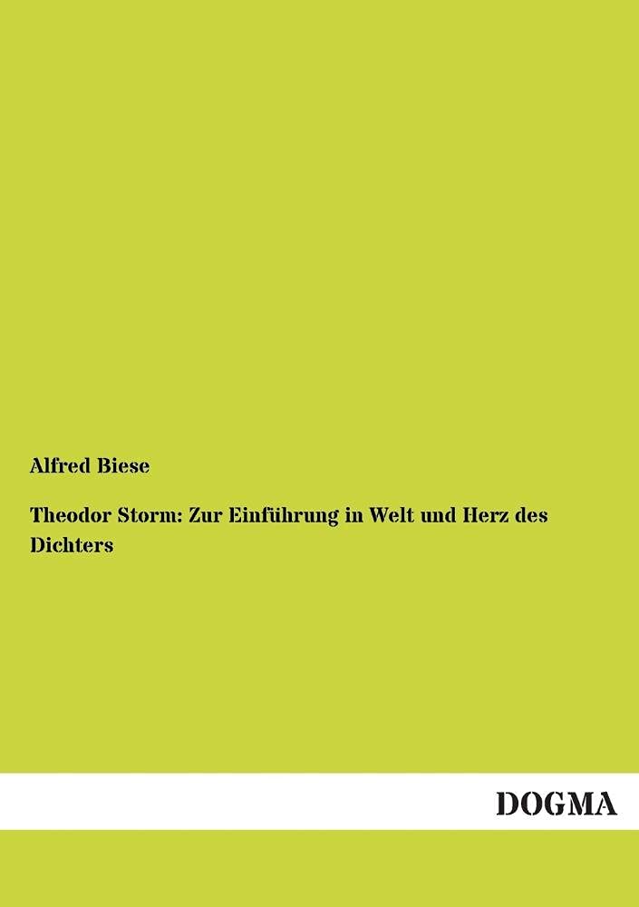 Theodor Storm: Zur Einfuhrung in Welt Und Herz Des Dichters (German Edition),Used