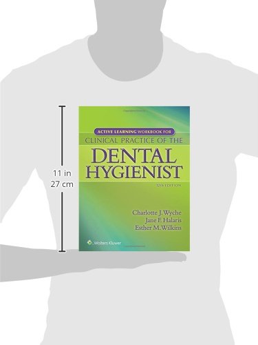 Active Learning Workbook for Clinical Practice of the Dental Hygienist,Used
