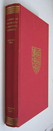 The Victoria History Of The County Of Huntingdon: Volume Ii (Victoria County History),Used
