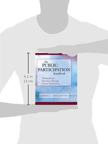 The Public Participation Handbook: Making Better Decisions Through Citizen Involvement,Used