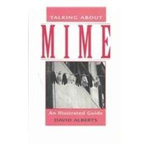 Talking About Mime: An Illustrated Guide