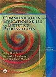 Communication and Education Skills for Dietetics Professionals,Used