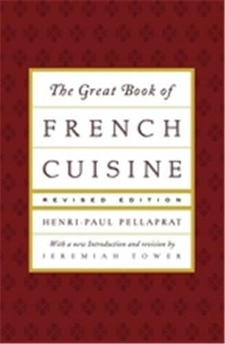 The Great Book Of French Cuisine: Revised Edition
