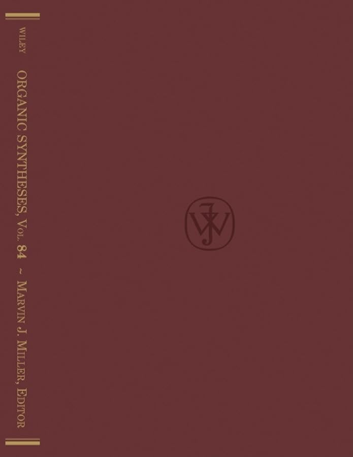 Organic Syntheses, Volume 84,Used