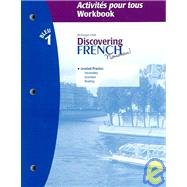 Discovering French Bleu 1: Activities Pour Tous WORKBOOK (French Edition),Used