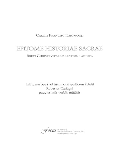 Epitome Historiae Sacrae: Brevi Christi Vitae Narratione Addita (Lingua Latina) (Latin Edition),Used