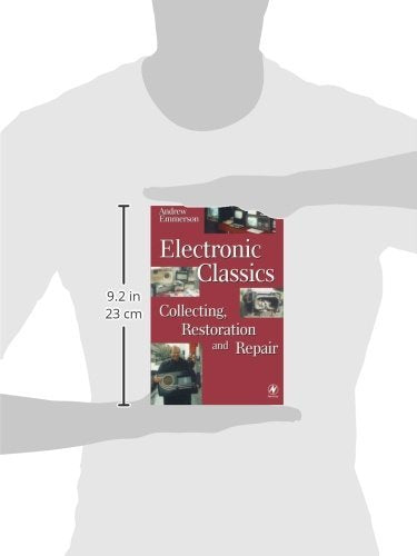 Electronic Classics: Collecting, Restoring and Repair,Used