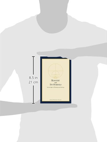 Masonry and Its Symbols: In the Light of Thinking and Destiny,Used