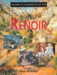 Renoir: History & Techniques of the Great Masters,Used