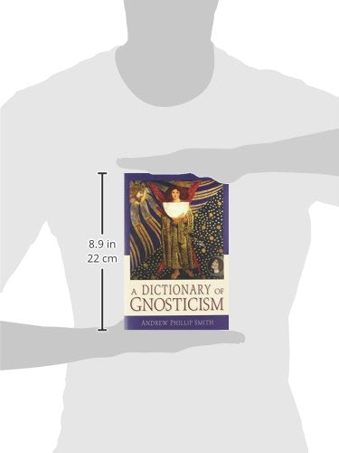 A Dictionary of Gnosticism,Used