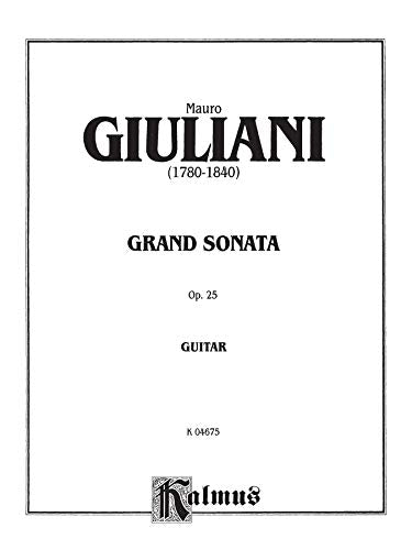Grand Sonata, Op. 25: For Violin and Guitar (Kalmus Edition),Used