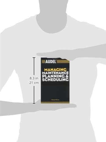 Audel Managing Maintenance Planning and Scheduling,Used