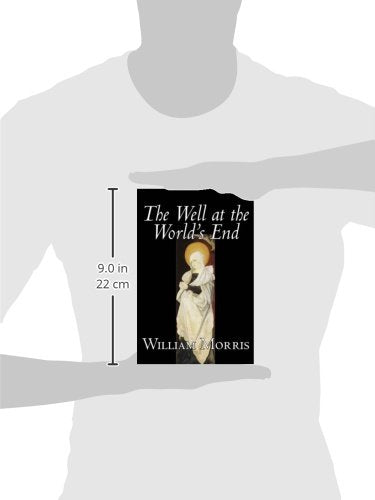 The Well at the World's End by Wiliam Morris, Fiction, Fantasy, Classics, Fairy Tales, Folk Tales, Legends & Mythology,Used
