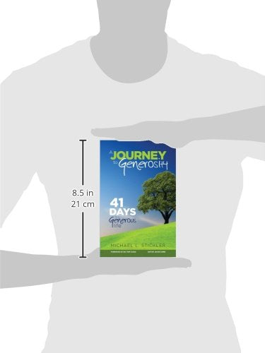 A Journey to Generosity: 41 Days to a Generous Life,Used