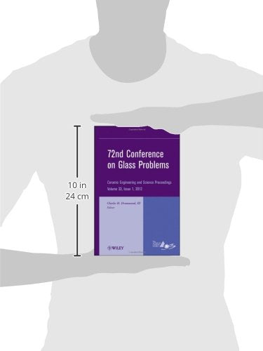 72nd Conference on Glass Problems: A Collection of Papers Presented at the 72nd Conference on Glass Problems, The Ohio State Uni,Used