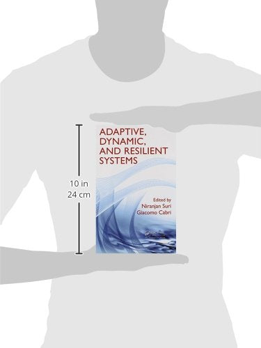 Adaptive, Dynamic, and Resilient Systems (Mobile Services and Systems),Used
