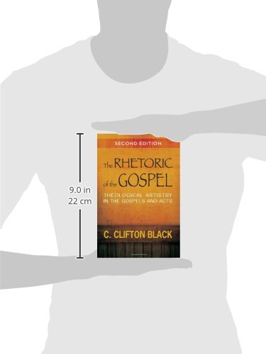 The Rhetoric of the Gospel, Second Edition: Theological Artistry in the Gospels and Acts,Used
