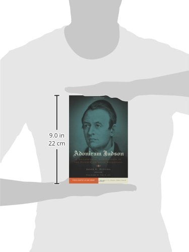 Adoniram Judson: A Bicentennial Appreciation of the Pioneer American Missionary (Studies in Baptist Life and Thought),Used