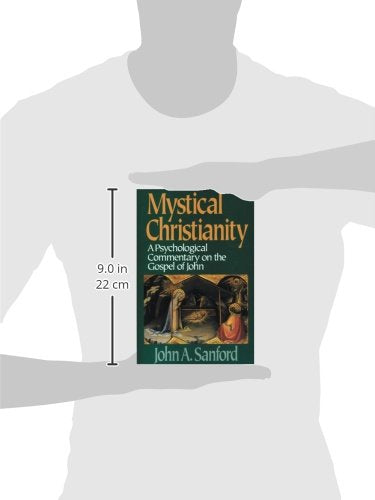 Mystical Christianity: A Psychological Commentary on the Gospel of John,New