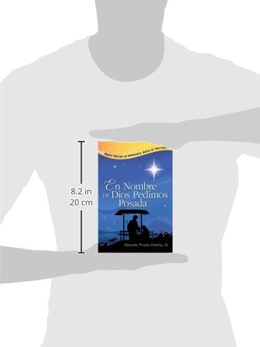 En Nombre de Dios Pedimos Posada: Nueve Noches de Esperanza Antes de Navidad (Spanish Edition),Used
