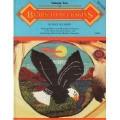Beads to Buckskins, Vol. 2,Used