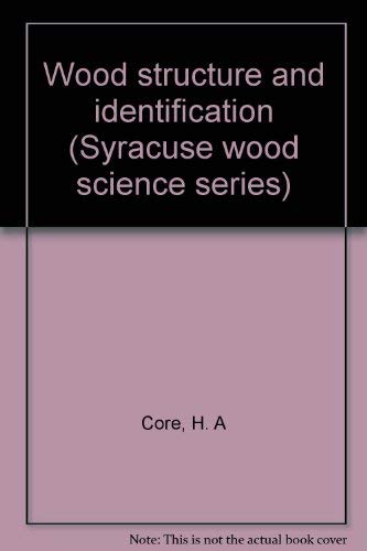 Wood structure and identification (Syracuse wood science series),Used