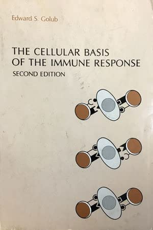The Cellular Basis of the Immune Response: An Approach to Immunobiology,Used