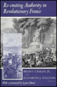 Recreating Authority In Revolutionary France,Used
