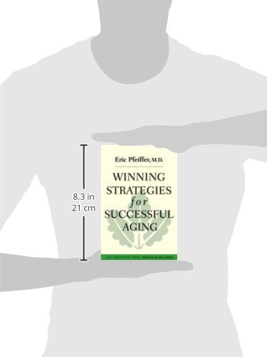 Winning Strategies for Successful Aging (Yale University Press Health & Wellness),Used