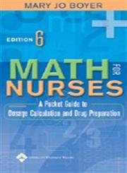 Math For Nurses: A Pocket Guide To Dosage Calculation And Drug Preparation,New