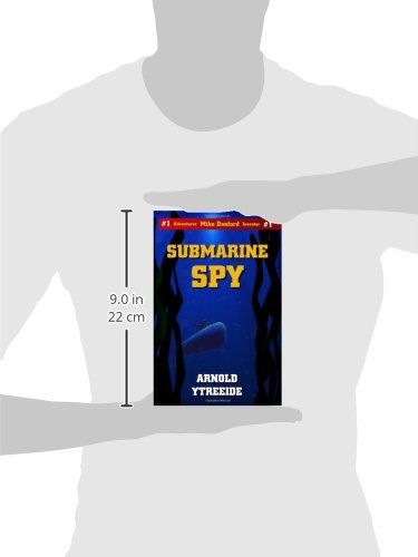 Submarine Spy: The Mike Danford Adventure Series #1,Used