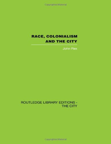 Race, Colonialism and the City,Used