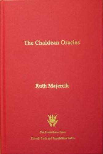 The Chaldean Oracles: Text, Translation and Commentary,Used