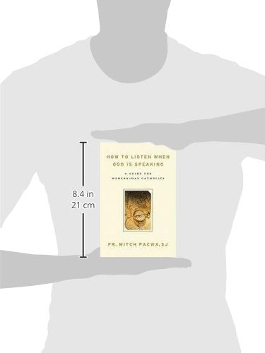 How to Listen When God Is Speaking: A Guide for ModernDay Catholics,Used