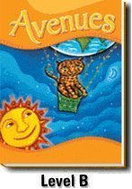 Avenues: Level B teacher's edition grade 1 level B volume 1,Used