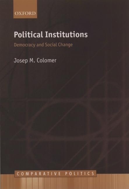 Political Institutions: Democracy and Social Choice (Comparative Politics),Used