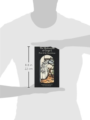 The Meditations of Guigo, I: Prior of the Charterhouse (Cistercian Studies Series) (Volume 155),Used