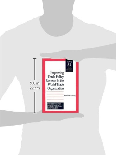 Improving Trade Policy Reviews in the World Trade Organization (Policy Analyses in International Economics),Used