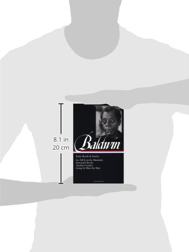 James Baldwin: Early Novels and Stories: Go Tell It on a Mountain / Giovanni's Room / Another Country / Going to Meet the Man,New