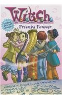 W.I.T.C.H.: Friends Forever Novelization #26 (W.I.T.C.H., 26)